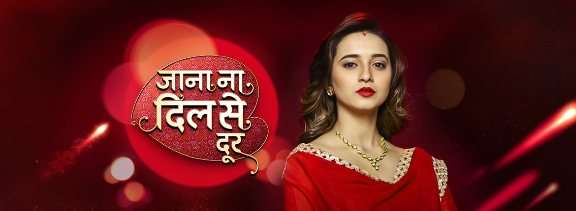 Vividha to find out Suman’s truth in Jaana Na Dil Se Door