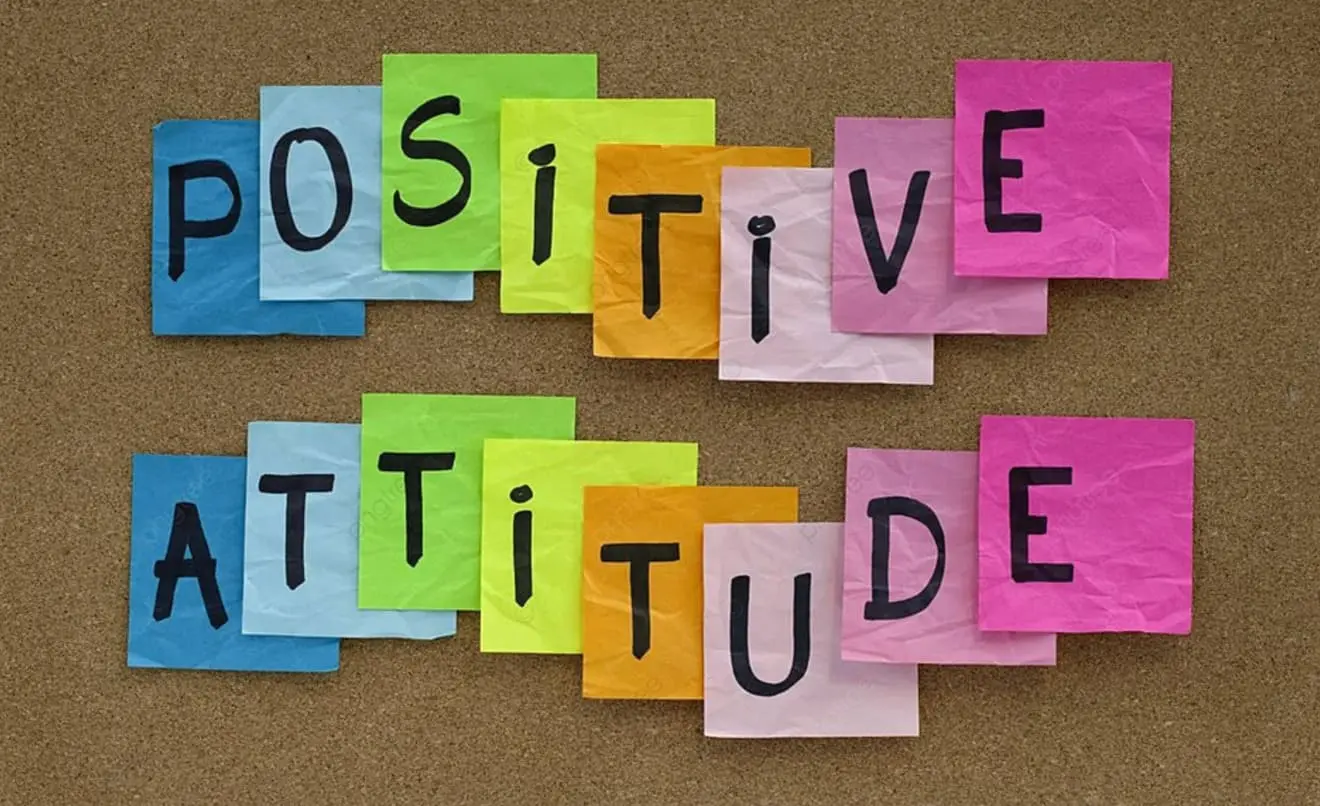 Quick Tips to Develop a Positive Attitude