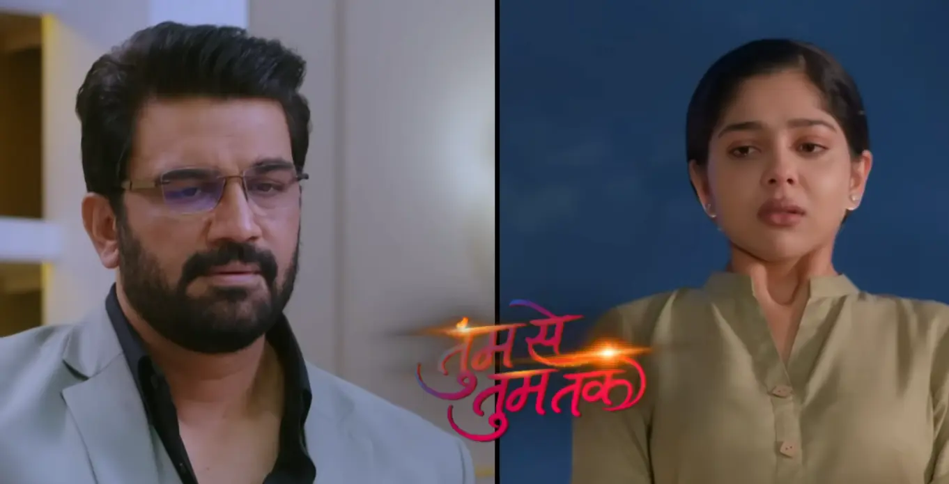 TV Daily Updates: Tum Se Tum Tak, Itti Si Khushi & Kyunki Saas Bhi Kabhi Bahu Thi Twist Alert